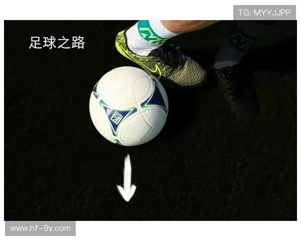 以提升足球技巧战胜对手球员的关键训练与实战策略全面深度解析